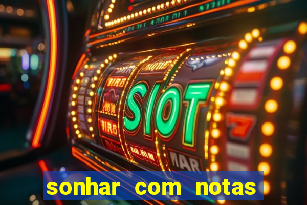 sonhar com notas de 20 reais