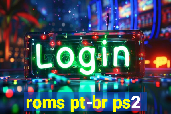 roms pt-br ps2