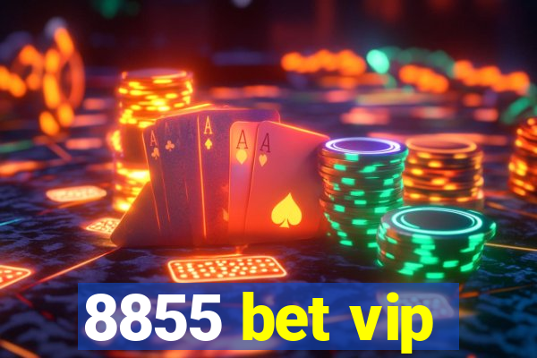 8855 bet vip