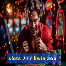 slots 777 bwin 365