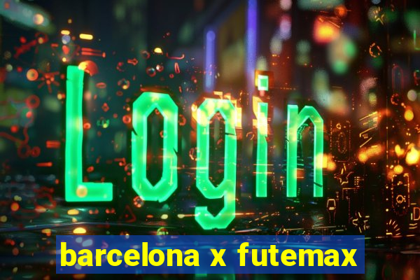 barcelona x futemax