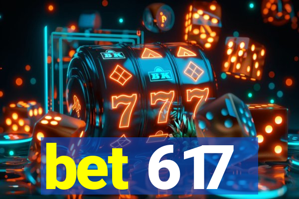 bet 617