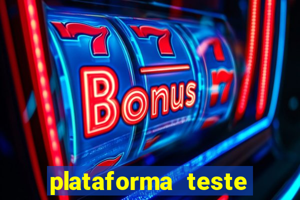 plataforma teste fortune tiger