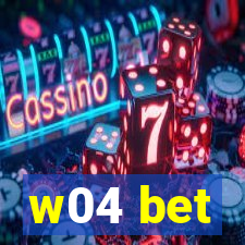 w04 bet