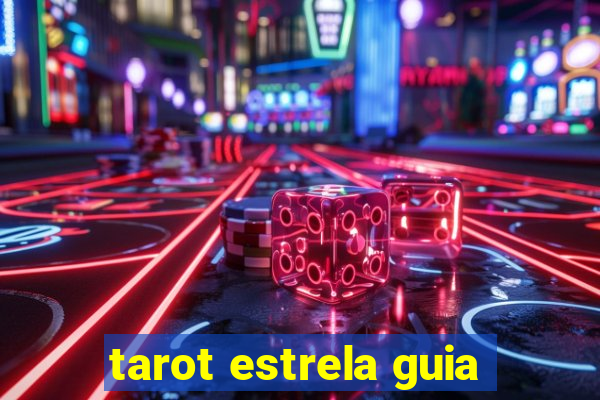 tarot estrela guia