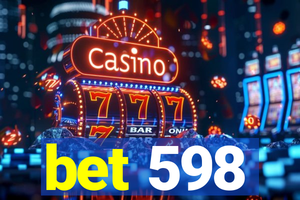 bet 598