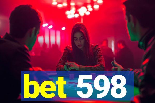 bet 598