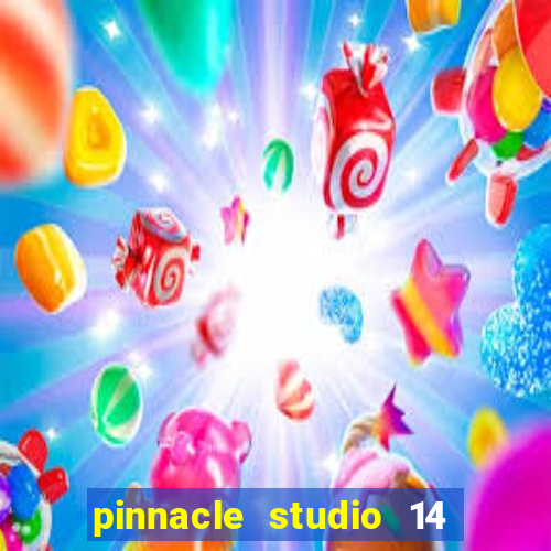 pinnacle studio 14 download portugues completo + serial