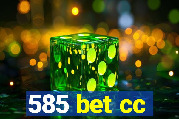 585 bet cc