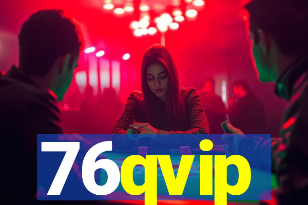 76qvip