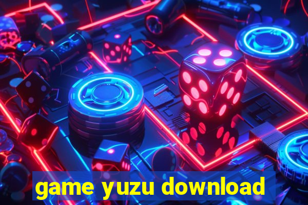 game yuzu download