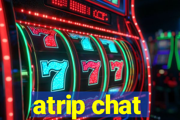 atrip chat