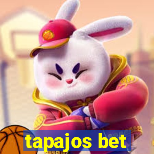 tapajos bet