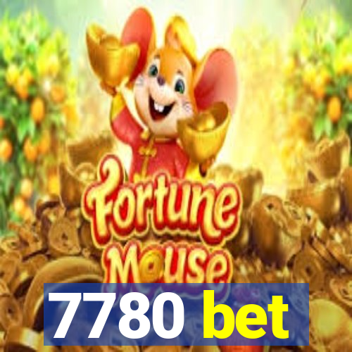 7780 bet