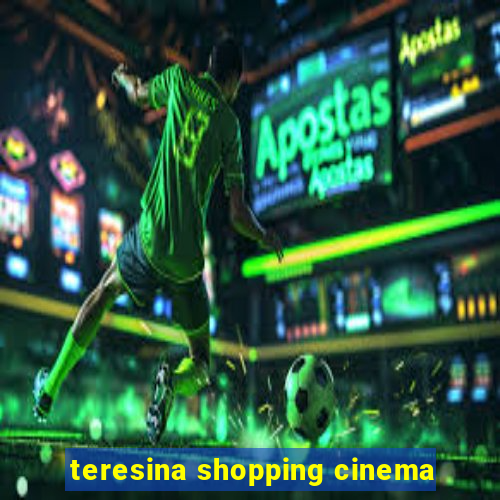 teresina shopping cinema