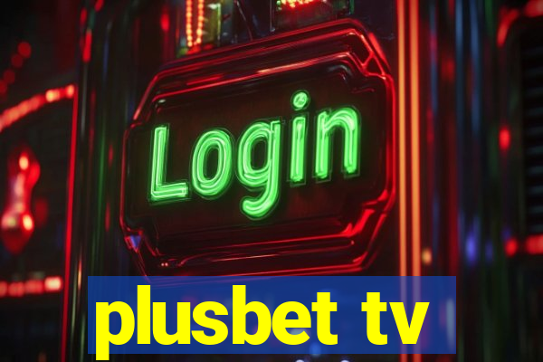 plusbet tv