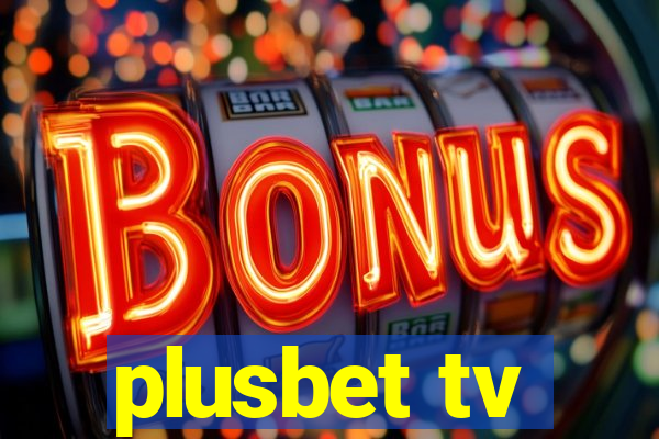 plusbet tv