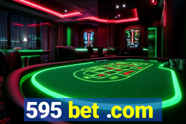 595 bet .com