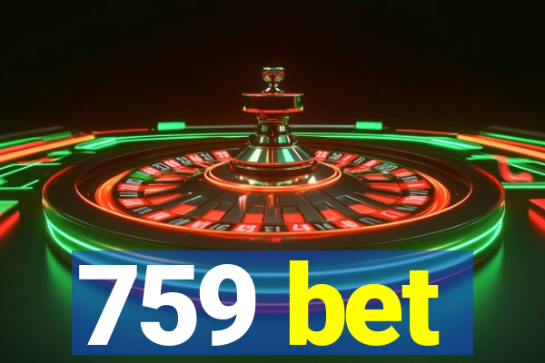 759 bet