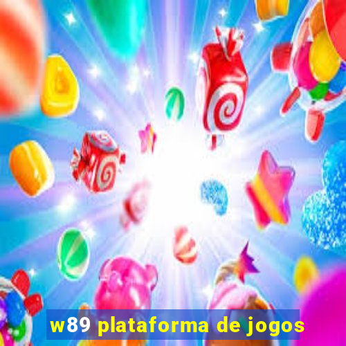 w89 plataforma de jogos