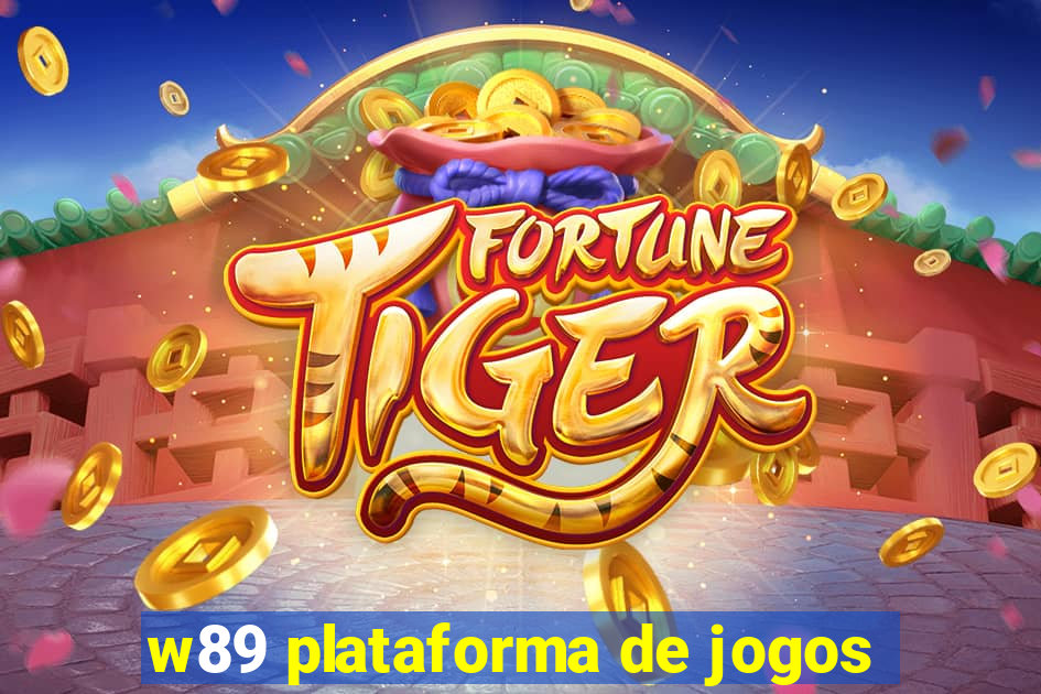 w89 plataforma de jogos