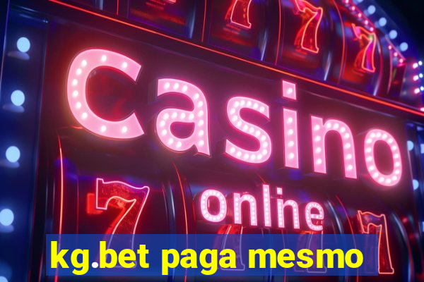 kg.bet paga mesmo