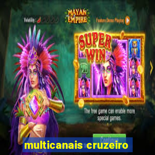 multicanais cruzeiro