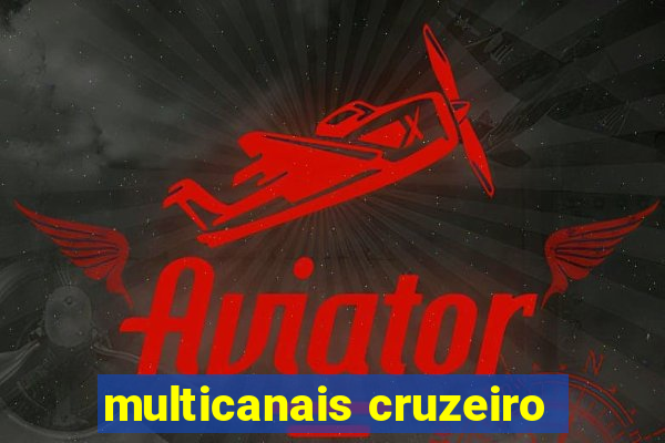 multicanais cruzeiro