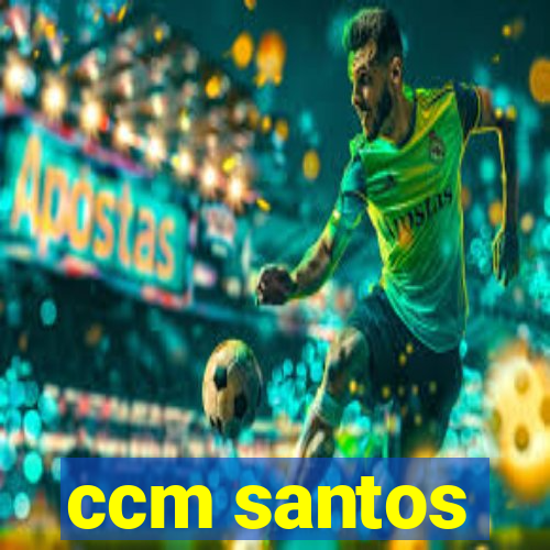 ccm santos