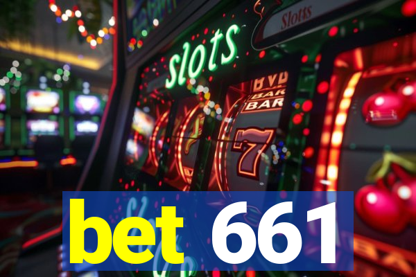 bet 661