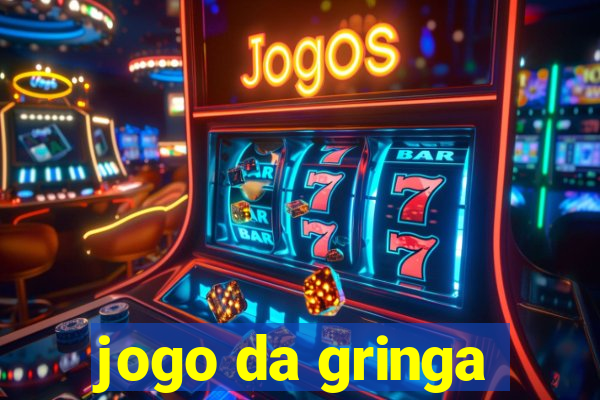 jogo da gringa