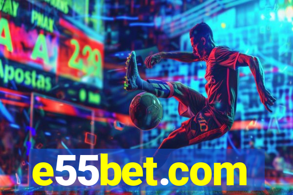 e55bet.com