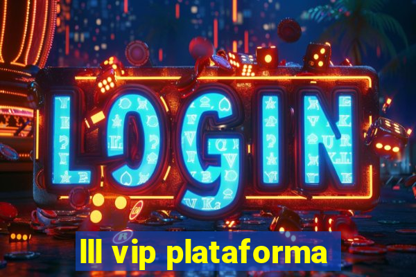 lll vip plataforma