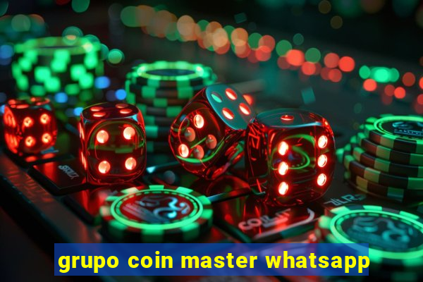 grupo coin master whatsapp