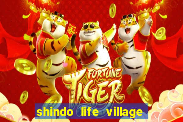 shindo life village blaze private server codes