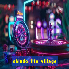 shindo life village blaze private server codes