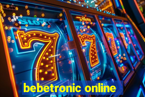 bebetronic online