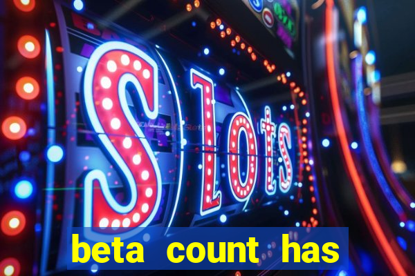 beta count has changed pt br