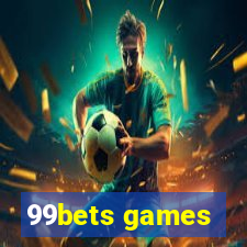 99bets games