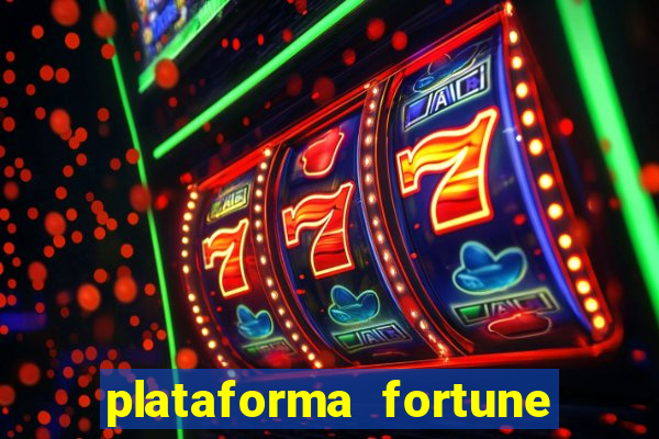 plataforma fortune tiger que mais paga