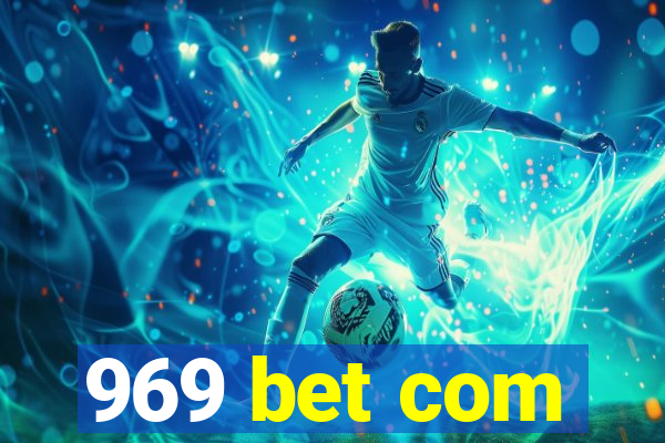 969 bet com