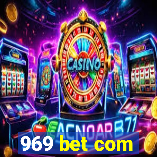 969 bet com