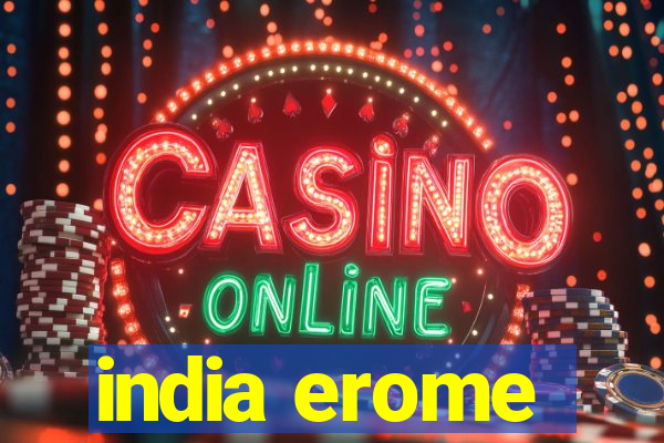 india erome