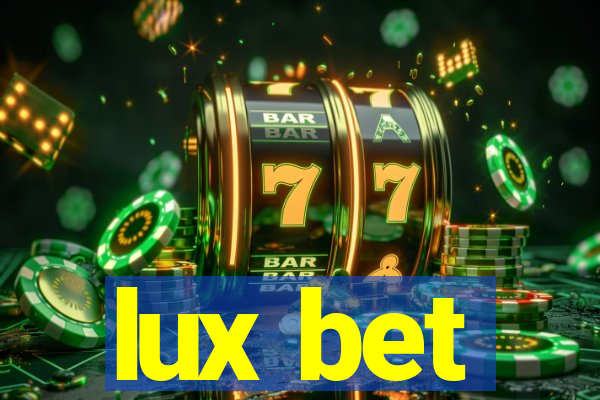 lux bet