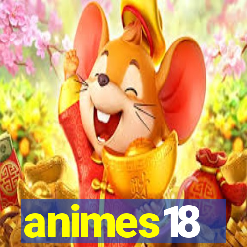 animes18