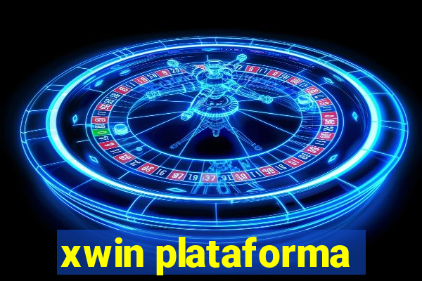 xwin plataforma