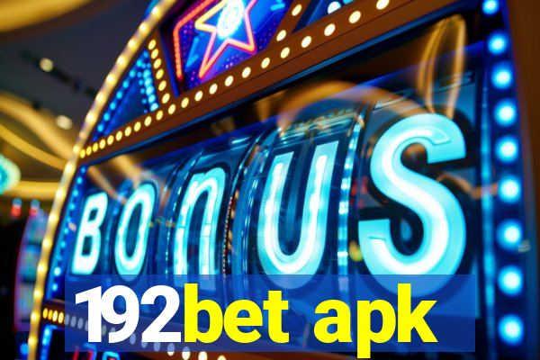 192bet apk