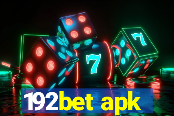 192bet apk