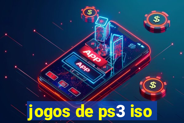 jogos de ps3 iso