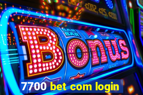 7700 bet com login